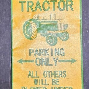 Green and Yellow Tractor Parking Sign
